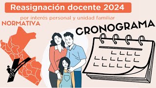 ⏺👨‍🎓CRONOGRAMA REASIGNACIÓN DOCENTE 2024 [upl. by Nnyliak]