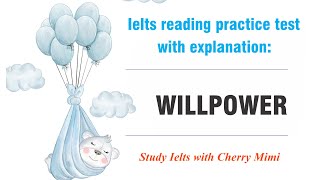 Ielts reading practice test with explanation WILLPOWER [upl. by Nwahsiek325]