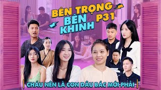 CHÁU NÊN LÀ CON DÂU BÁC MỚI PHẢI  Bên Trọng Bên Khinh Phần 31  Phim Tình Cảm Gia Đình Gãy TV [upl. by Aemat555]