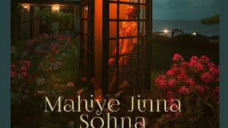 Mahiye jinna sohna  lyrics  Darshan Raval [upl. by Jareb]