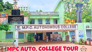 MPC AUTONOMOUS COLLEGE TOUR 🤩  MPC COLLEGE👨‍🎓  COLLEGE LIFE 🙂  ODIA VLOG 😇  JAJPUR TOKA [upl. by Novihs730]