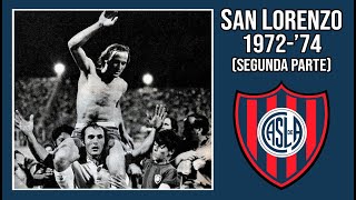 Las claves del San Lorenzo campeón del Nacional 1974 [upl. by Keen]