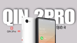 Xiaomi mini Smartphone  Xiaomi Qin 2 pro Unboxing hindi [upl. by Devitt895]