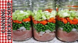 Canning THE BEST Homemade Chicken Soup  Meal in a Jar  Long Time Food Storage [upl. by Aztiray240]