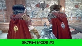 Skyrim Mods 3 [upl. by Durston]