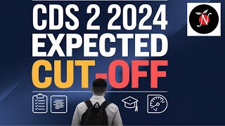 CDS 2 2024 Expected Cut  Off  IMA  INA  AFA  OTA  UPSC  ANALYST IAS [upl. by Llerrad]