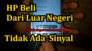 Cara Mengatasi IMEI Tidak Terdaftar Mediatek  Sinyal langsung nongol [upl. by Saltsman]