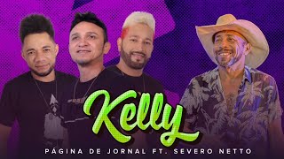 Kelly Pagina De Jornal feat Severo Netto lançamento [upl. by Eitsrik]