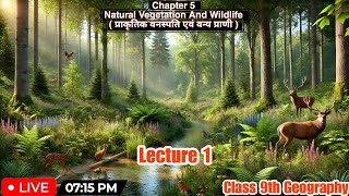 Natural Vegetation and Wildlife Class 9 geography ch 5  cbse ncert geography upsc [upl. by Nylqcaj]