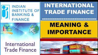 Chapter 2  Trade Finance Meaning amp Importance [upl. by Powder577]