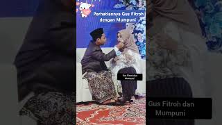 Gus Fitroh perhatian dengan mumpuni [upl. by Nylorahs]