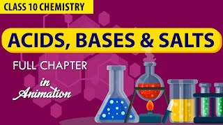 ACIDS BASES AND SALTS in 1 Shot FULL CHAPTER IN ANIMATION  NCERT SCIENCE Class 10th Chapter 2 [upl. by Aleina]