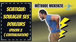 Soulager sa sciatique par la méthode mckenzie  épisode 2 [upl. by Anaek]