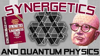 Synergetics and Quantum Physics [upl. by Darahs]