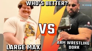 Large Lads 9 Is Arm Wrestling Dumb and is Max the Greatest Strength Athlete Ever [upl. by Nnawtna438]