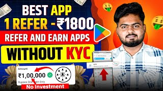 1 Refer 1800₹  Refer And Earn App  Best Refer And Earn Apps  Refer And Earn App 2024 [upl. by Wallace180]