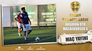 GOLDEN BUSİNESS LEAGUE  2024 AÇILIŞ SEZONU  BAŞARAN OTOMOTİV  MAGDEBURGER SİGORTA  ÇEYREK FİNAL [upl. by Leima]