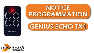 Comment programmer votre télécommande de portail GENIUS ECHO TX4 [upl. by Lempres]