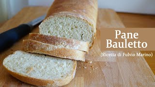 Pane Bauletto Soffice  Ricetta di Fulvio Marino [upl. by Vitus171]