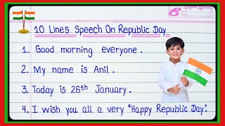 10 Lines Republic Day Speech in English 2024Speech On Republic Day in EnglishSpeech On 26 January [upl. by Misab240]