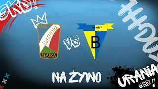 NA ŻYWO  URANIA UNIGAZ RUDA ŚLĄSKA NIWY BRUDZOWICE [upl. by Zoes733]