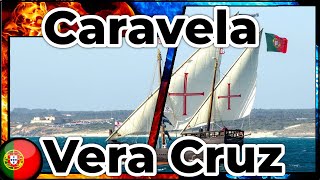 Caravela Vera Cruz ⚓  ⛵ Descobrimentos Portugueses  Faro 🇵🇹  EP 26 [upl. by Blondelle]