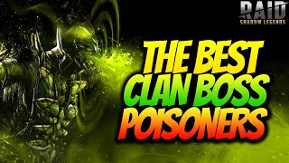 TOP BEST CLAN BOSS POISONERS IN RAID SHADOW LEGENDS 2021 EDITION [upl. by Yelnats]