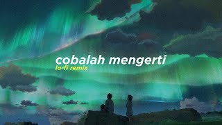 NOAH ft Momo Geisha  Cobalah Mengerti Alphasvara LoFi Remix [upl. by Mcnamee390]