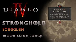 Diablo IV  Stronghold Completion  Scosglen Moordaine Lodge [upl. by Ylsel]