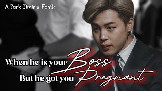 When he is your Boss but got you Pregnant • Jimin ff Oneshot [upl. by Ennovyhc]