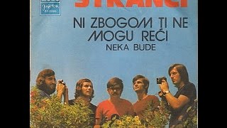 VIS Stranci – Ni Zbogom Ti Ne Mogu Reći 1973  vinyl RE [upl. by Sldney]