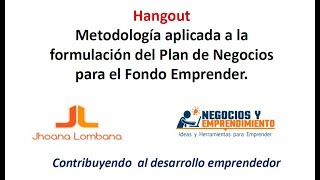 Cómo formular Planes de Negocios para participar en Fondo Emprender [upl. by Akoek]