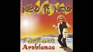 Neo Pi Neo  Forrock Arabience 1999 [upl. by Ttnerb]