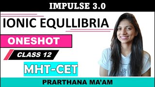 IONIC EQULIBRIA  MHTCET 2023  IMPULSE 30 BATCH [upl. by Hanover]