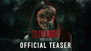 Silent Night Prologue  Official Teaser  Pooja Verma Aarav Rana Chaitanya Ranjan teaser2024 [upl. by Suoilenroc139]