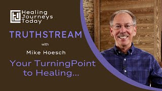 Your Turning Point to Healingcontinued  Mike Hoesch [upl. by Nylasej]