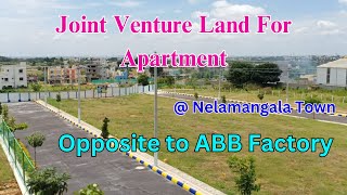 Joint Venture Land For Apartment  Nelamangala Town 984 526 6226996 428 2555 [upl. by Nniroc]