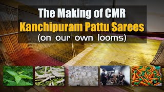 The Making of Kanchipuram Pattu Sarees  CMR Sarees  CMR Family Mall [upl. by Yorke407]