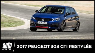 2017 Peugeot 308 GTi restylée ESSAI  tendance verte [upl. by Enitsuga]