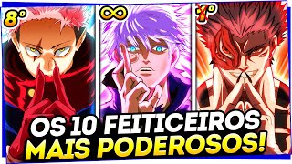 🔥RANKING DEFINITIVO OS 10 FEITICEIROS MAIS PODEROSOS APÓS O FINAL DE JUJUTSU KAISEN [upl. by Joash]