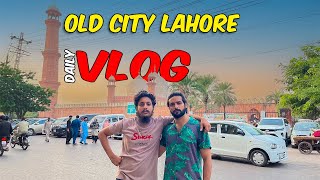 Itni Sasti Market 😲 Old City Lahore Tour Vlog 😎 [upl. by Notnef]