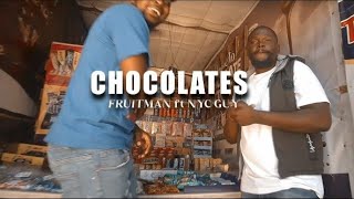 FRUITMAN FT NYC GUY CHOCOLATES OFFICIAL VIDEO [upl. by Stockton]