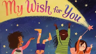 My Wish For You by Kathryn Hahn pictures by Bridgette Barrager [upl. by Krik]