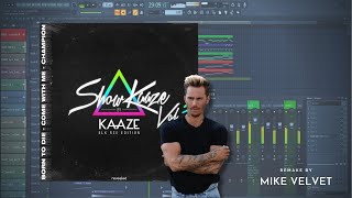 KAAZE  Come with me Remake amp Tutorial [upl. by Shoemaker]