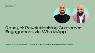 Rasayel Revolutionising Customer Engagement via WhatsApp [upl. by Rayford]