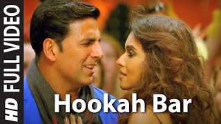 hookah bar song  akshay kumar songs [upl. by Nancee]