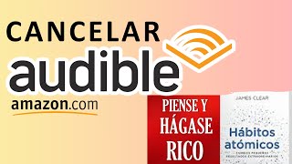 COMO CANCELAR AUDIBLE DE AMAZON [upl. by Hauhsoj]