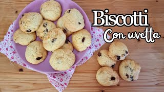 BISCOTTI con UVETTA Senza Burro DELIZIOSI e LEGGERI con Olio di Semi [upl. by Yeliac]