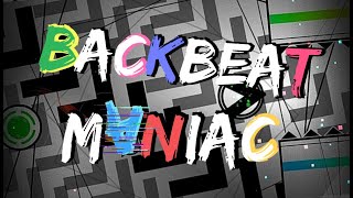 Backbeat MANIAC by SpooFy me Hard Demon  Geometry Dash [upl. by Anegal238]