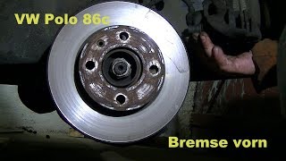 VW Polo 86c Bremse vorne wechseln Reparatur [upl. by Ailelc]